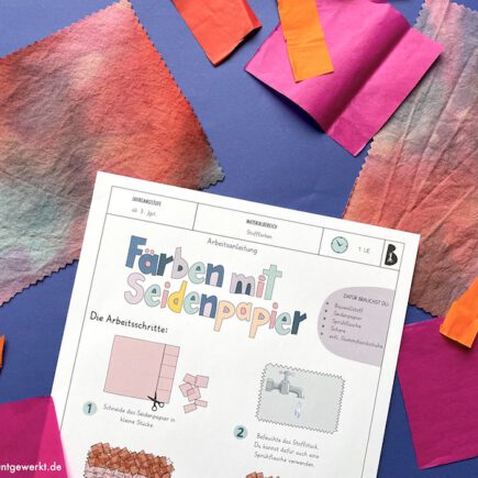 Färben mit Seidenpapier, Baumwollstoff gestalten, Färben, Bienenwachstücher, Anleitung, Werken und Gestalten, Grundschule, Mittelschule,
