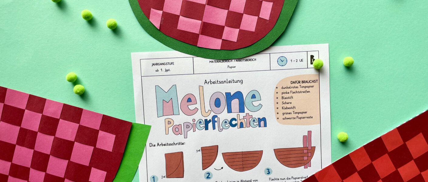 Melone Papierflechten, Papierweben, Werken und Gestalten, Wassermelone gestalten, Grundschule,