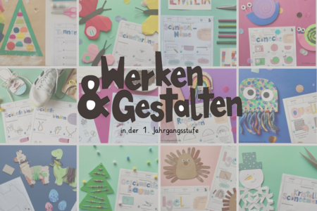 Paket 1. Jgst., 1. Jahrgangsstufe Werken und Gestalten, 1. Klasse Werken und Gestalten, Lernmaterial Werken und Gestalten, Grundschule,