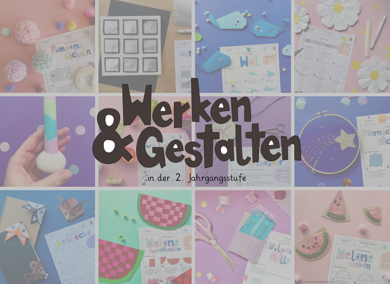 Paket 2. Jgst., 2. Jahrgangsstufe Werken und Gestalten, 2. Klasse Werken und Gestalten, Lernmaterial Werken und Gestalten, Grundschule,